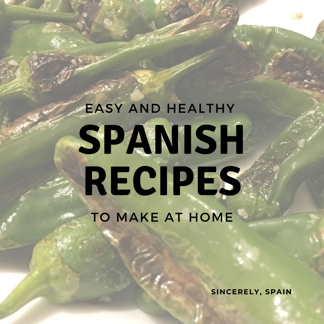 Easy and healthy Spanish recipes to make at home