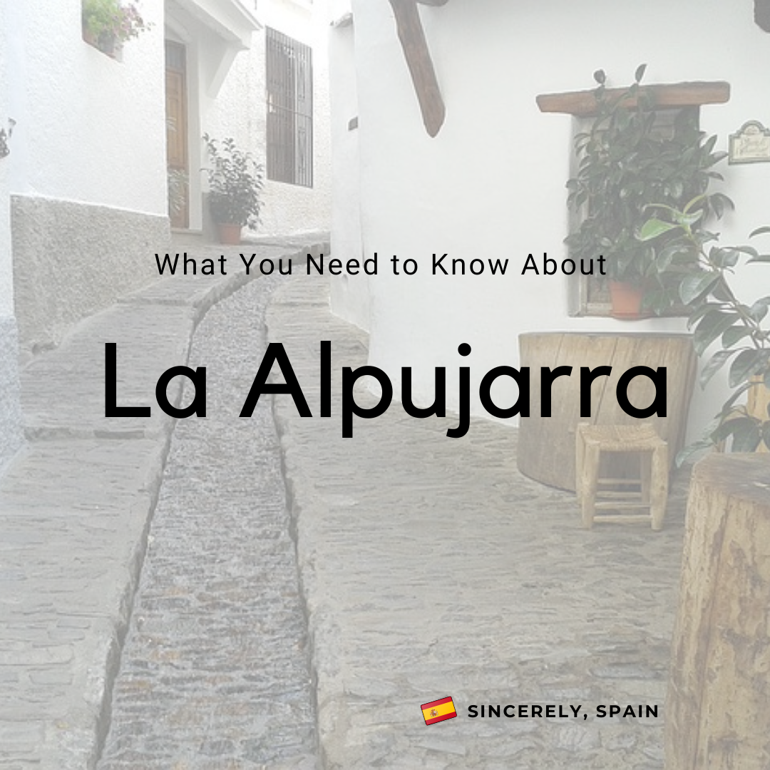 What You Need to Know About La Alpujarra