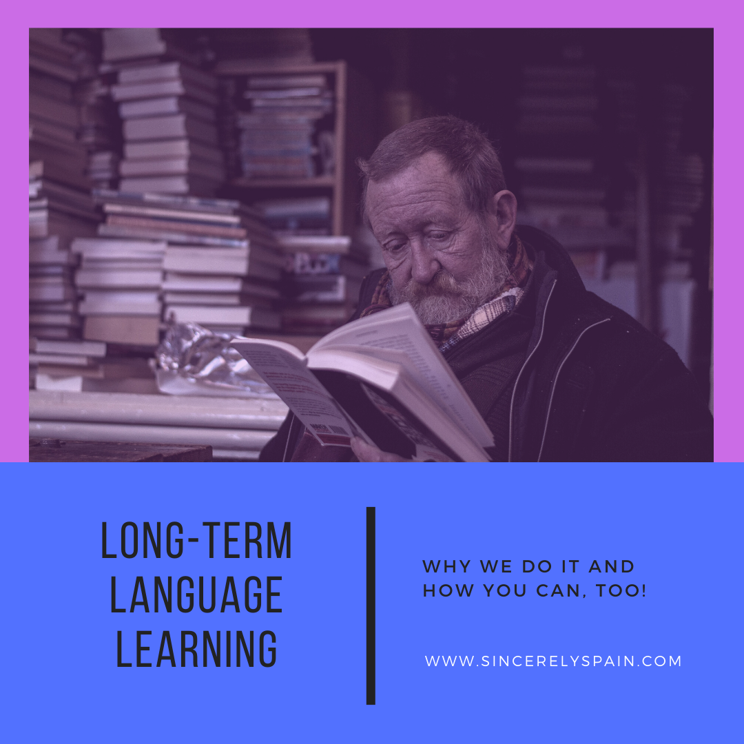 Long-term Language Learning by Sincerely, Spain
