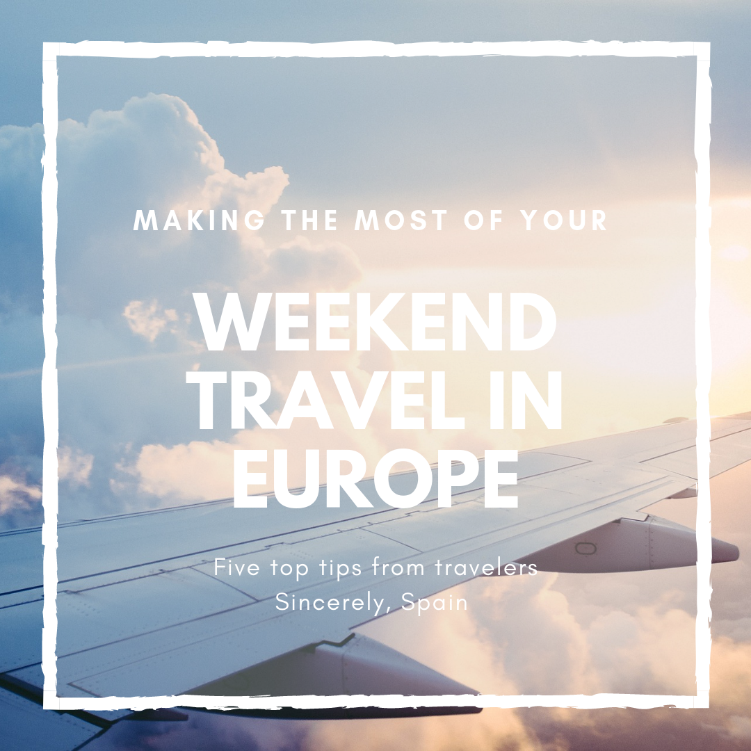 Making the most of your weekend travel in Europe